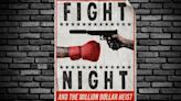 Fight Night: The Million Dollar Heist Release Date Rumors: When Is It Coming Out?