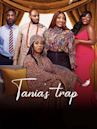 Tania's Trap