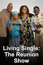 Living Single: The Reunion Show (TV Movie 2008) - IMDb