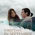 Three Days in September