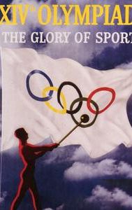 XIV Olympiad: The Glory of Sport