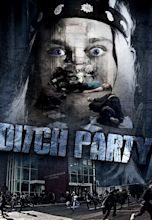 Ditch Party (2016)