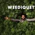 Weediquette