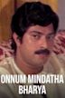 Onnum mindatha bharya