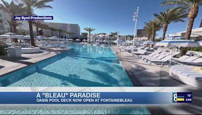 Fontainebleau Las Vegas: Officially Opens Oasis Pool Deck, A Six Acre “Bleau” Paradise