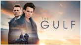 The Gulf Season 1 Streaming: Watch & Stream Online via AMC Plus