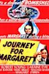 Journey for Margaret