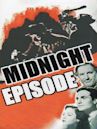 Midnight Episode