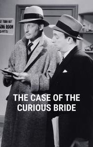 The Case of the Curious Bride