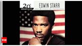 The legacy of Edwin Starr's 'War' | World News - Times of India