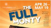 The Full Monty in Boston at The Umbrella Arts Center 2024