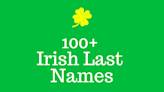 Bejabbers! Learn Something New About the Luck of the Irish Thanks to These 100+ Irish Surnames