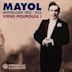 Anthologie Mayol 1902 -1932: Viens Poupoule!