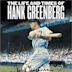 The Life and Times of Hank Greenberg