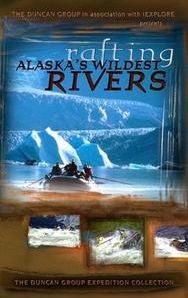 Rafting Alaska's Wildest Rivers