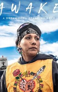 Awake, a Dream From Standing Rock