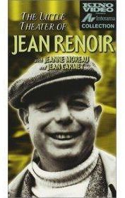 The Little Theatre of Jean Renoir