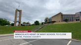 Immaculate Heart of Mary school in Wayne announces closure at end of school year