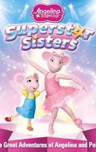 Angelina Ballerina: Superstar Sisters