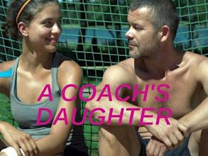 A Coach's Daughter