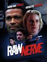 Raw Nerve (1999 film)
