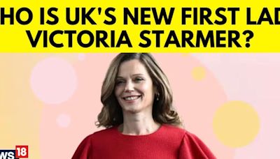 Who Is Victoria Starmer, Britains New First Lady and Supporter Of Keir Starmer? - News18