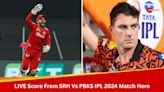 SRH Vs PBKS Live Cricket Score and Updates, IPL 2024: Pat Cummins Vs Jitesh Sharma