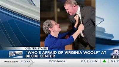 "Who's Afraid of Virginia Woolf?" opening Thursday at Center Stage Biloxi