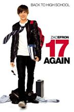 17 Again – Back to High School