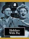 Holidays with Pay