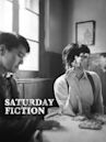 Saturday Fiction