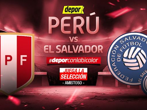 Perú vs. El Salvador EN VIVO vía ATV y América TV: minuto a minuto del amistoso