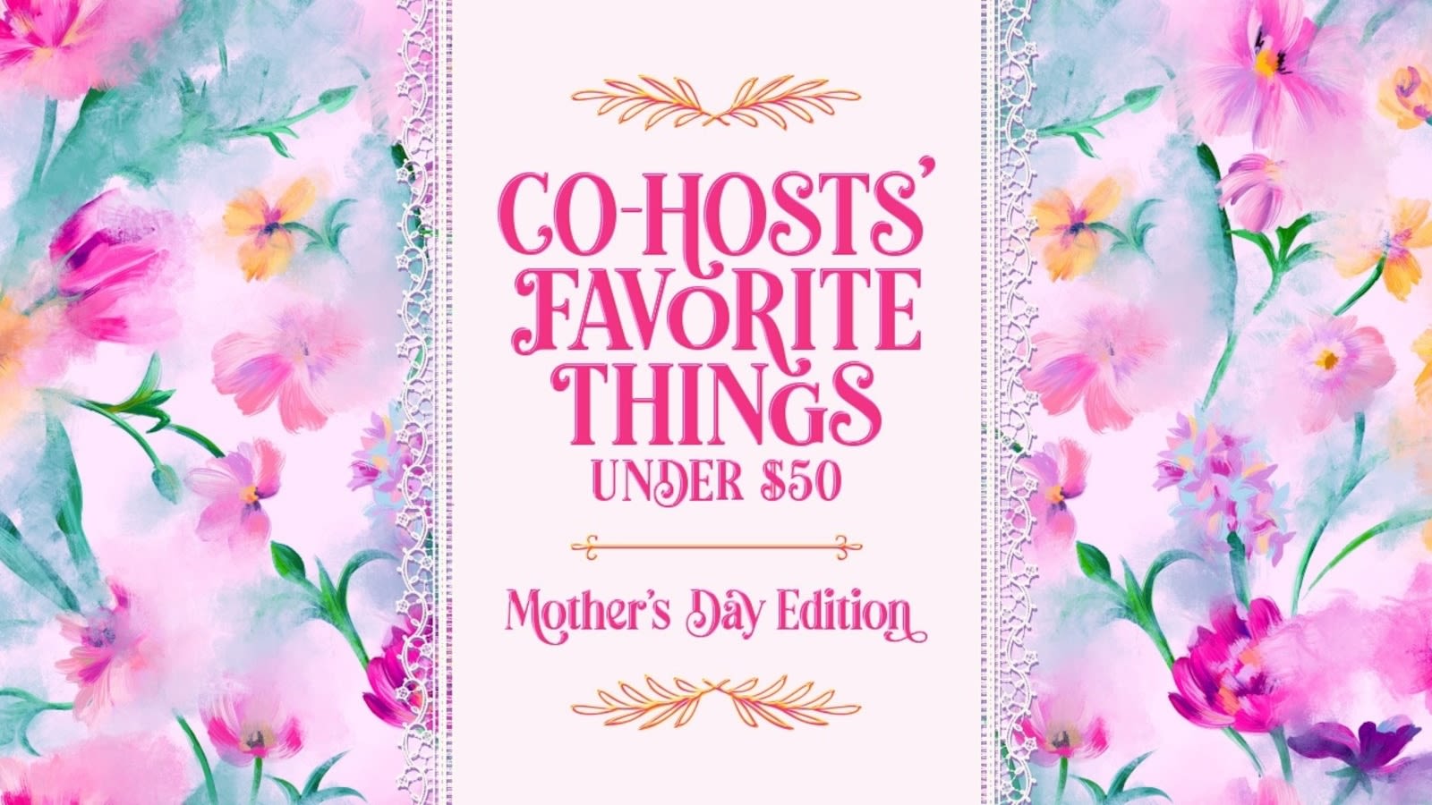 'The View' co-hosts share their favorite Mother's Day gifts for under $50