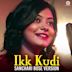 Ikk Kudi [Sanchari Bose Version]