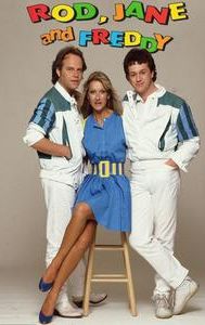 Rod, Jane and Freddy