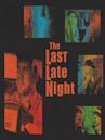 The Last Late Night