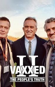 Vaxxed II: The People's Truth