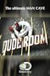 Dude Room