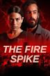 The Fire Spike