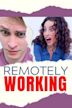 Remotely Working