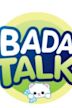 Badanamu TALK