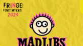 Mad Libs Live! in Ft. Myers/Naples at Foulds Theatre Alliance for the Arts 2024