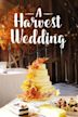 A Harvest Wedding