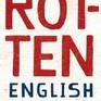 Rotten English: A Literary Anthology