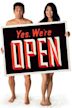 Yes, We're Open