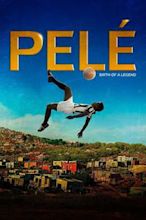 Pelé: Birth of a Legend