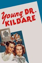 Young Dr. Kildare (1938) - Movie | Moviefone