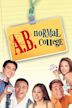 A.B. Normal College: Todo Na 'Yan! Kulang Pa 'Yun!