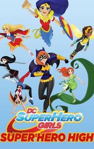 DC Super Hero Girls: Super Hero High