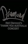 Neil Diamond: The 'Thank You Australia' Concert